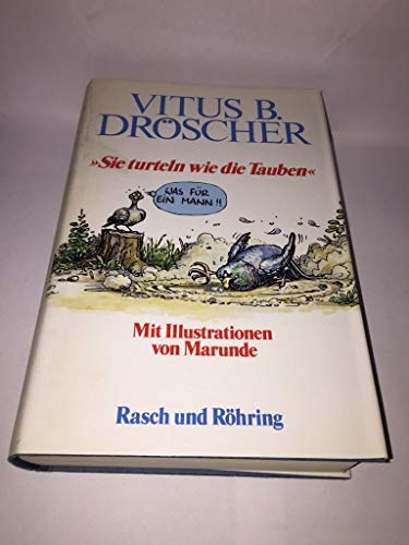 Sie turteln wie die Tauben - signiert vom Illustator Marunde