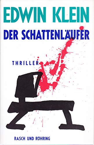 9783891363102: Der Schattenlufer: Thriller - Klein, Edwin