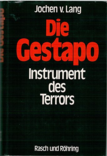 Beispielbild fr Die Gestapo. Instrument des Terrors zum Verkauf von medimops