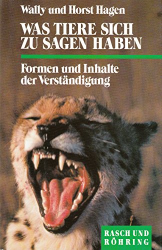 Beispielbild fr was tiere sich zu sagen haben. formen und inhalte der verstndigung zum Verkauf von alt-saarbrcker antiquariat g.w.melling