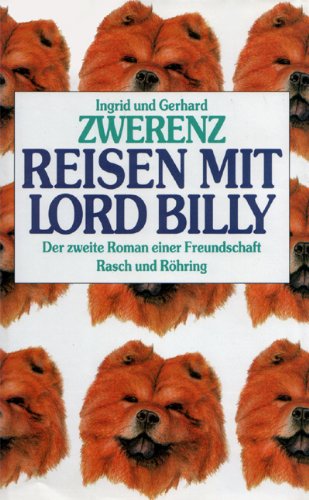 Beispielbild fr Reisen mit Lord Billy. Der zweite Roman einer Freundschaft zum Verkauf von medimops