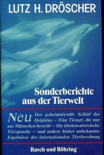 Beispielbild fr sonderbericht aus der tierwelt. neue wunder der natur. zum Verkauf von alt-saarbrcker antiquariat g.w.melling