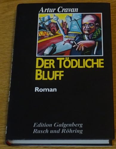 Imagen de archivo de Der tdliche Bluff - Roman a la venta por Der Ziegelbrenner - Medienversand