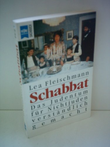 Imagen de archivo de Schabbat. Das Judentum fr Nichjuden vertstndlich gemacht a la venta por medimops