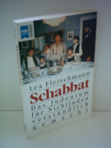 Stock image for Schabbat. Das Judentum fr Nichjuden vertstndlich gemacht for sale by medimops