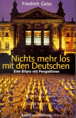 Beispielbild fr Nichts mehr los mit den Deutschen. Eine Bilanz mit Perspektiven. Hardcover zum Verkauf von Deichkieker Bcherkiste