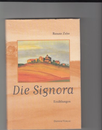 Imagen de archivo de Die Signora. Erzhlungen. a la venta por Antiquariat Christoph Wilde