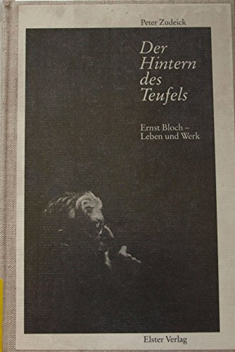 Stock image for Der Hintern des Teufels. Ernst Bloch. Leben und Werk for sale by medimops