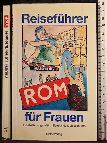 Stock image for Rom. Reisefhrer fr Frauen for sale by medimops