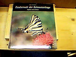 9783891550298: Zauber der Schmetterlinge: Tagfalter unserer Heimat - Mhring, Rolf