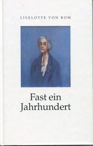 Stock image for Fast ein Jahrhundert for sale by Antiquariat Nam, UstId: DE164665634
