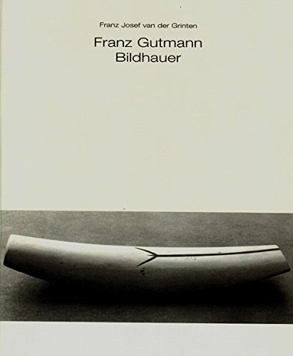 9783891552162: Franz Gutmann: Bildhauer