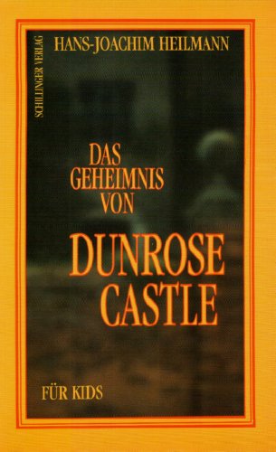 Beispielbild fr Das Geheimnis von Dunrose Castle zum Verkauf von medimops