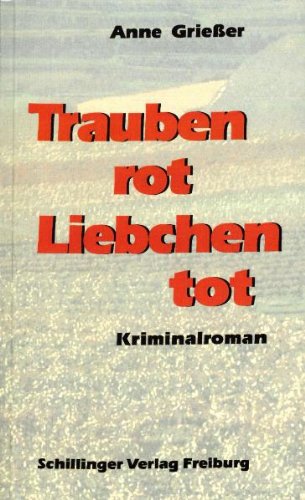 Imagen de archivo de Trauben rot - Liebchen tot a la venta por medimops