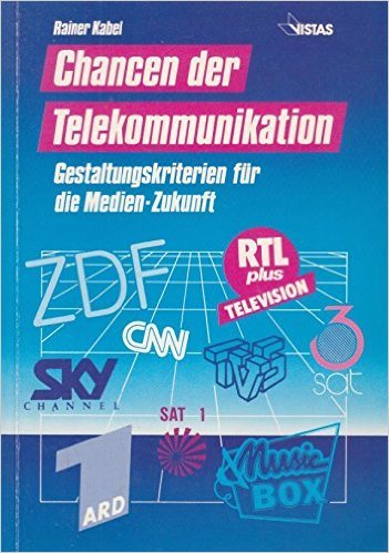 Beispielbild fr Chancen der Telekommunikation. Gestaltungskriterien fr die Medienzukunft. zum Verkauf von Bernhard Kiewel Rare Books