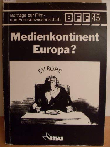 Stock image for Medienkontinent Europa? for sale by Buchpark