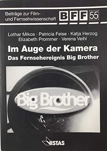 9783891582770: im_auge_der_kamera-das_fernsehereignis_big_brother