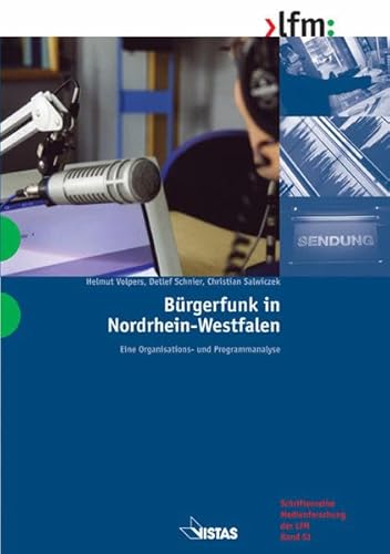 Beispielbild fr Brgerfunk in Nordrhein-Westfalen. Eine Organisations- und Programmanalyse zum Verkauf von medimops