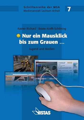 Beispielbild fr Nur ein Mausklick bis zum Grauen: Jugend und Medien zum Verkauf von medimops