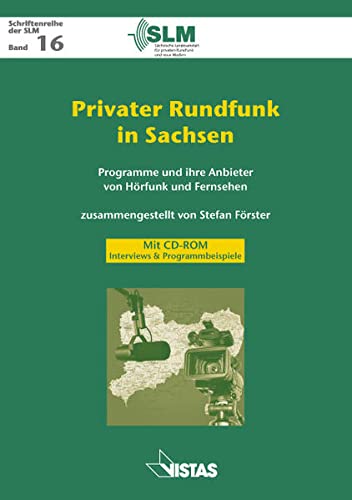 9783891584910: Privater Rundfunk in Sachsen: Programme und ihre Anbieter von Hrfunk und Fernsehen