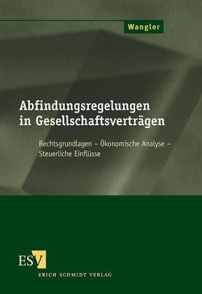 9783891617120: Abfindungsregelungen in Gesellschaftsverträgen: Eine ökonomische Analyse (Schriften zum Steuer-, Rechnungs- und Prüfungswesen) (German Edition)