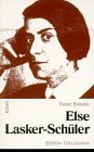 Else Lasker-SchuÌˆler (KoÌˆpfe des 20. Jahrhunderts) (German Edition) (9783891669822) by Baumer, Franz
