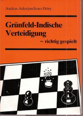 Stock image for Grnfeld-Indische Verteidigung - richtig gespielt. Mit e. Anhang v. IGM Lev Gutmann. for sale by Bojara & Bojara-Kellinghaus OHG