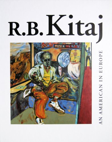 9783891691274: R.B. KITAJ: AN AMERICAN IN EUROPE.