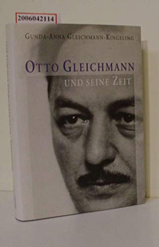Stock image for Otto Gleichmann und seine Zeit for sale by ANARTIST