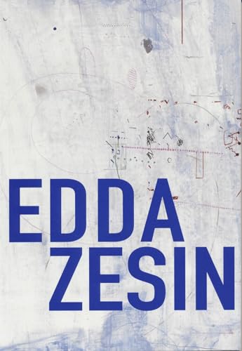 Beispielbild fr Edda Zesin: Zeichnungen ; Verzeichnis der Bestnde des Sprengel Museum Hannover ; Sprengel Museum Hannover, 16. Mrz - 19. Juni 2022 (Beitrge zur Sammlung) zum Verkauf von medimops