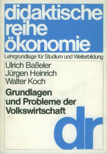 Imagen de archivo de Grundlagen und Probleme der Volkswirtschaft. Schulausgabe a la venta por Gerald Wollermann