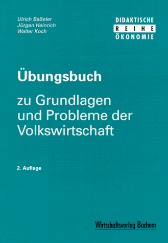 Stock image for Grundlagen und Probleme der Volkswirtschaft. bungsbuch for sale by medimops