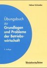 Beispielbild fr bungsbuch zu Grundlagen und Probleme der Betriebswirtschaft zum Verkauf von Buchpark