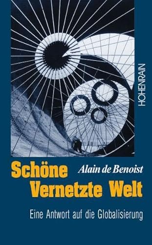 9783891800621: Schne vernetzte Welt: Eine Antwort auf die Globalisierung