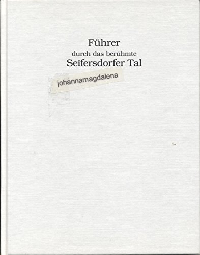 Stock image for Fhrer durch das berhmte Seifersdorfer Tal. for sale by Antiquariat BcherParadies