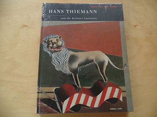 Stock image for Kunst ber dem Realen. Hans Thiemann und die Berliner Fantasten for sale by medimops