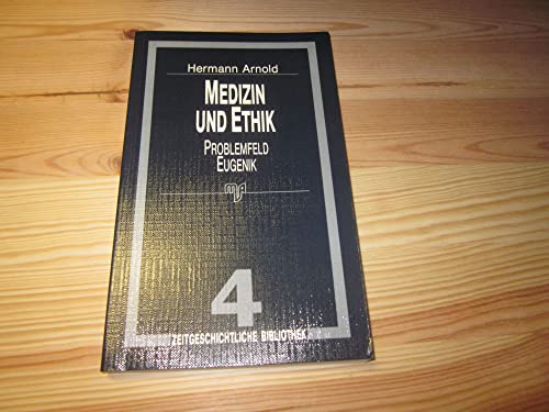 Beispielbild fr Medizin und Ethik. Problemfeld Eugenik, zum Verkauf von modernes antiquariat f. wiss. literatur