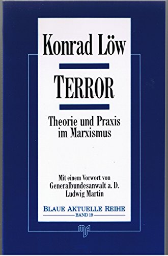 Beispielbild fr Terror. Theorie und Praxis im Marxismus, zum Verkauf von modernes antiquariat f. wiss. literatur