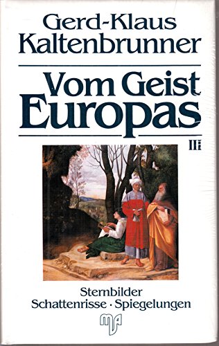 Beispielbild fr Vom Geist Europas, Bd.3, Sternbilder, Schattenrisse, Spiegelungen zum Verkauf von Buchmarie