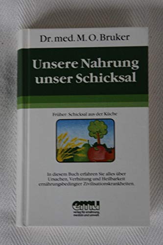 Stock image for Unsere Nahrung, unser Schicksal for sale by medimops