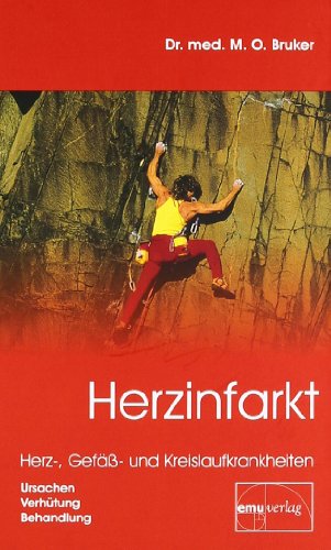 Stock image for Herzinfarkt. Herz-, Gef- und Kreislaufkrankheiten: Ursachen, Verhtung, Behandlung for sale by medimops