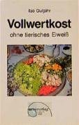 Stock image for Vollwertkost ohne tierisches Eiwei for sale by medimops
