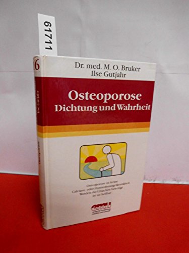 Stock image for Osteoporose: Dichtung Und Wahrheit for sale by Revaluation Books