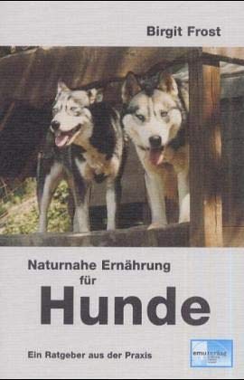 Beispielbild fr Naturnahe Ernhrung fr Hunde zum Verkauf von medimops