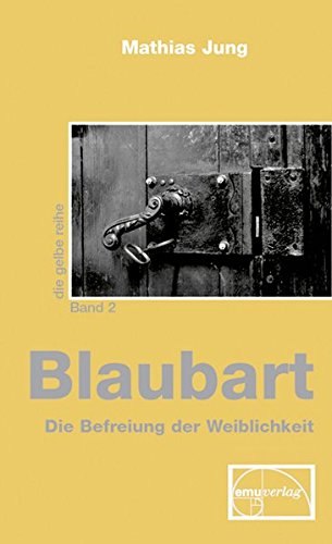 Imagen de archivo de Blaubart - Die Befreiung der Weiblichkeit a la venta por GreatBookPrices