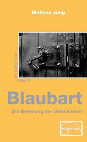 Stock image for Blaubart - Die Befreiung der Weiblichkeit for sale by GreatBookPrices