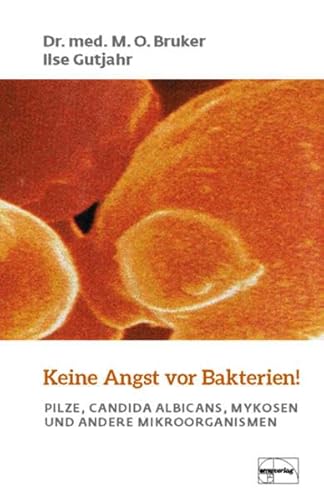 Stock image for Candida albicans. Pilze, Mykosen, Bakterien -Language: german for sale by GreatBookPrices