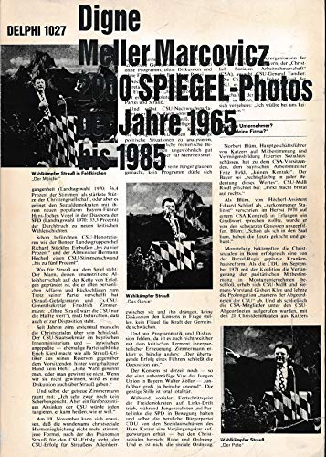 2000 SPIEGEL-Photos der Jahre 1965 bis 1985. Mit 2 Regierungserklärungen d. Kanzler Erhard u. Kohl. Delphi 1027. - Meller Marcovicz, Digne