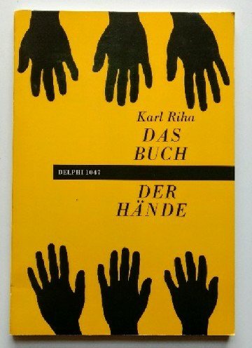 Das Buch der Hände. Eine Bild- und Text-Anthologie. (Durchgehend schwarz-weiß bebildert).