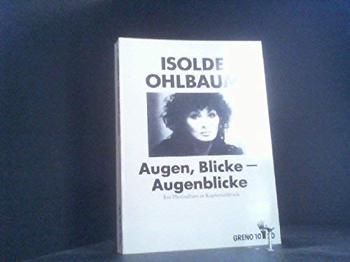 Beispielbild fr Augen, Blicke, Augenblicke. Ein Photoalbum in Kupfertiefdruck. Fotoportts international Prominenter aus den Bereichen Literatur, Kunst und Bhne zum Verkauf von medimops